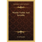 Worlds Visible And Invisible - Paperback