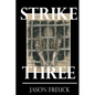 Strike Three - Paperback