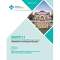 Sigite 13 Proceedings of the 2013 ACM Sigite Annual Conference on Information Technology Education - Paperback