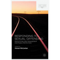 Responding to Sexual Offending: Perceptions, Risk Management and Public Protection - Hardcover
