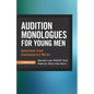 Audition Monologues for Young Men - Paperback