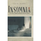 Insomnia: Two Wives, Childhood Memories and Crazy Dreams - Hardcover
