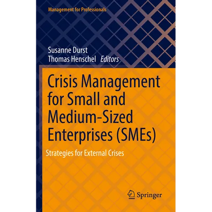 Crisis Management for Small and Medium-Sized Enterprises (Smes): Strategies for External Crises - Paperback