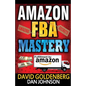 Amazon FBA: Mastery: 4 Steps to Selling $6000 per Month on Amazon FBA: Amazon FBA Selling Tips and Secrets - Paperback