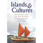 Islands and Cultures: How Pacific Islands Provide Paths Toward Sustainability - Hardcover
