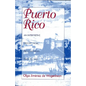 Puerto Rico: An Interpretive History from Pre-Columbian Times to 1900 - Paperback