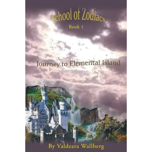 Journey To Elemental Island: Book 1 - Paperback