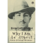 Why I am an Atheist and Other Works - Paperback