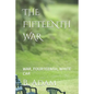 The Fifteenth War: War, Fourteenth, White Car - Paperback