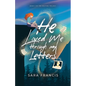 He Loved Me through My Letters - Paperback