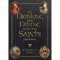 My Drinking and Dining with the Saints Journal - Paperback