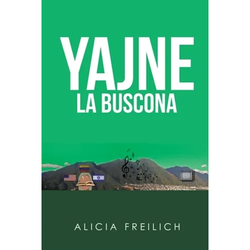 Yajne La Buscona: Cronovela - Paperback