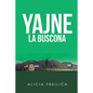 Yajne La Buscona: Cronovela - Paperback