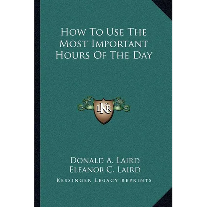 How To Use The Most Important Hours Of The Day - Paperback