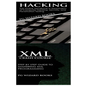 Hacking + XML Crash Course - Paperback