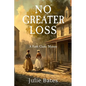 No Greater Loss: A Faith Clarke Mystery - Paperback