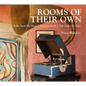 Rooms of Their Own - Hardcover