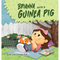 Brianna Gets a Guinea Pig - Hardcover