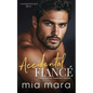 Accidental Fiancé: A Single Dad Fake Engagement Romance - Paperback