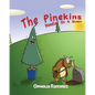 The Pinekins: Needles On A Quest - Paperback