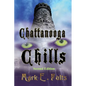 Chattanooga Chills - Paperback