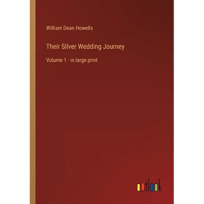 Their Silver Wedding Journey: Volume 1 - in large print - Paperback