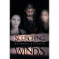 Scorching Winds - Paperback