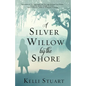 A Silver Willow by the Shore - Paperback