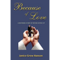 Because of Love: Now and Forever - Paperback