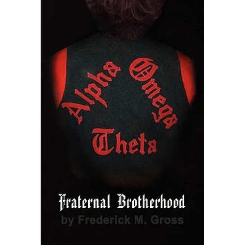 Fraternal Brotherhood - Hardcover