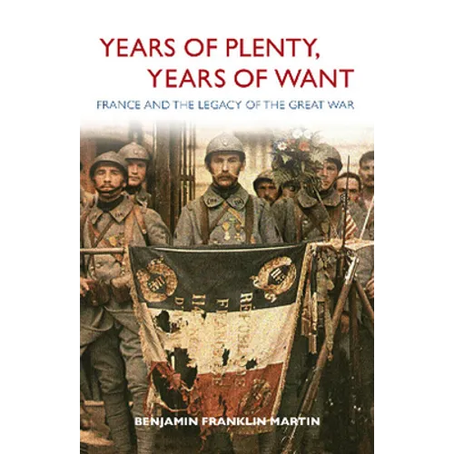 Years of Plenty, Years of Want - Hardcover