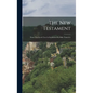 The New Testament: From The Greek Text As Established By Bible Numerics - Hardcover
