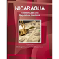 Nicaragua Taxation Laws and Regulations Handbook Volume 1 Strategic Information and Basic Laws - Paperback
