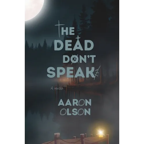 The Dead Don't Speak - Paperback