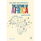 The Future of Africa: Challenges and Opportunities - Paperback