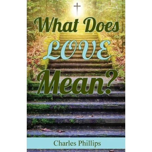 What Does Love Mean? - Paperback