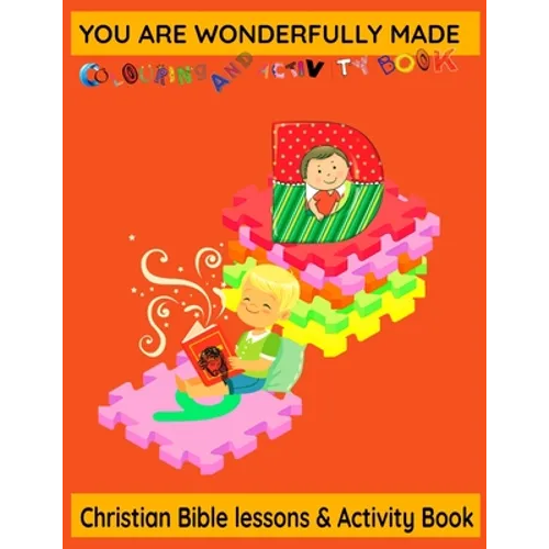 Christian Religious Bible Children kids ages 7-12 years olds educational teachings bible verse lessons colouring and activity book 100 pages: You are - Paperback