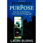 Punished for Purpose - Paperback