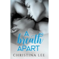 A Breath Apart - Paperback