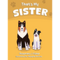 That's My Sister - Hardcover