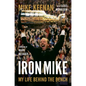 Iron Mike: My Life Behind the Bench - Hardcover