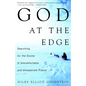 God at the Edge: Searching for the Divine in Uncomfortable and Unexpected Places - Paperback