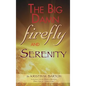 THE BIG DAMN FIREFLY & SERENITY TRIVIA BOOK (hardback) - Hardcover