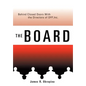 The Board Behind Closed Doors with: The Directors of DFP, Inc. - Hardcover