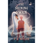 The Shining Swan - Hardcover
