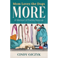 Mom Loves the Dogs More: A Memoir of Family Rescue - Paperback
