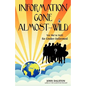 Information Gone Almost-Wild - Paperback