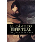 El Cántico Espiritual - Paperback
