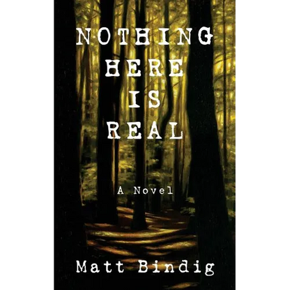 Nothing Here is Real - Paperback