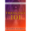 Theology 101 - Paperback